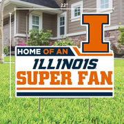 HOME OF AN ILLINOIS SUPER FAN LAWN SIGN